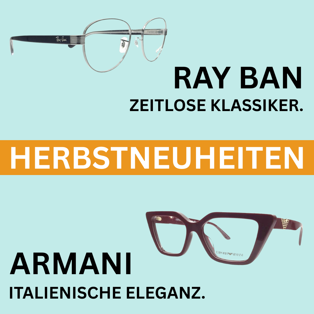 Neue Armani und Ray Ban Brillen für den Herbst Neue Armani und Ray Ban Brillen für den Herbst